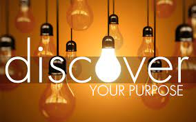 Five Helpful Tips For Discovering Your Purpose