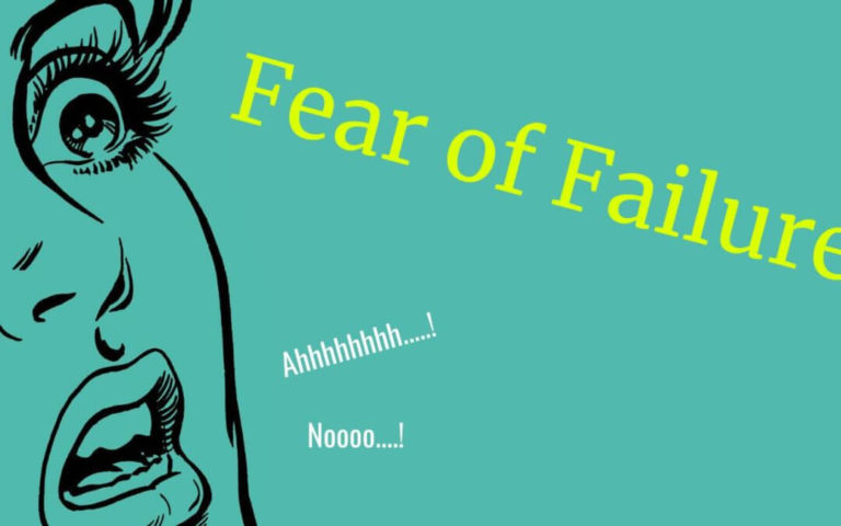 Five Ways to Crush the Fear of Failure