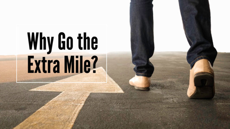 Why You Must Go the Extra Mile to Achieve Great Wins in Life